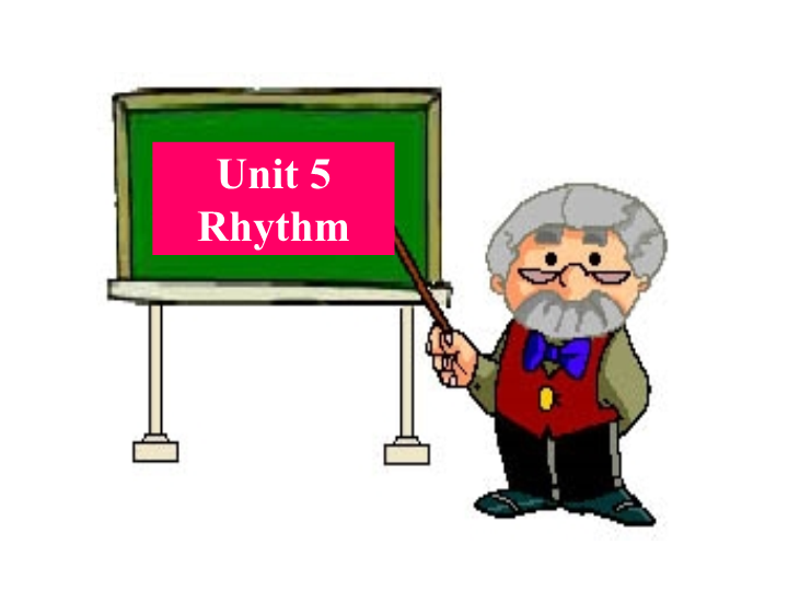 北师大版高考第一轮英语复习课件：Unit5 Rhythm