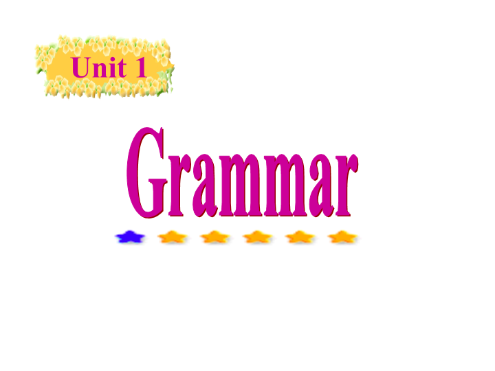 人教新课标英语选修十Unit1 Grammar课件