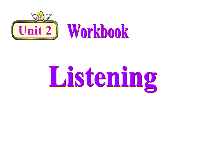 人教新课标英语选修十Unit2 Workbook-talking listening and reading课件