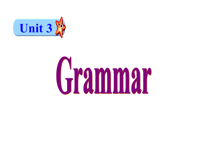 人教新课标英语选修十《Unit3 Grammar》课件