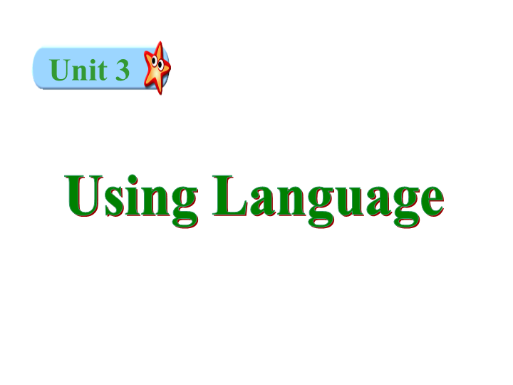 人教新课标英语选修十《Unit3 Using language》课件