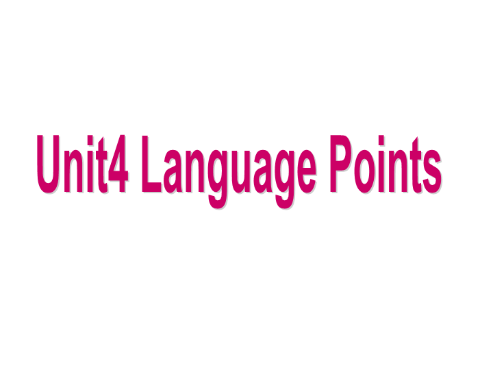 人教新课标英语选修十《Unit4 Language Points》课件