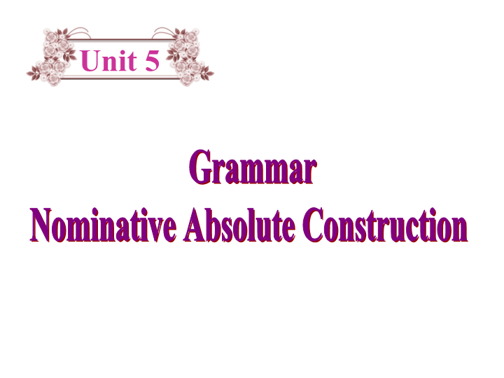 人教新课标英语选修十《Unit5 Grammar》课件