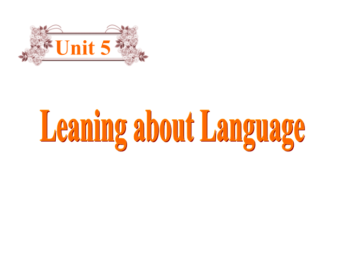 人教新课标英语选修十《Unit5 Learning about language》课件