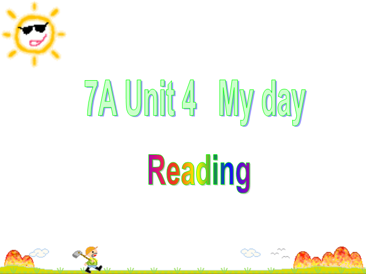 牛津译林版七年级英语上册Unit4 My day Reading课件(共26张PPT)