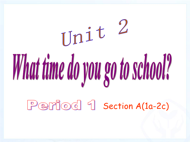 新目标人教版英语七年级下册Unit2 period 1课件