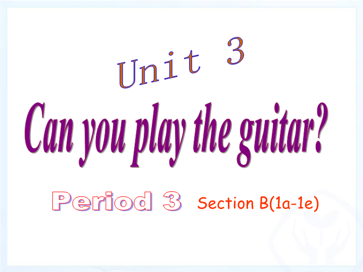 新目标人教版英语七年级下册Unit3 period 3课件