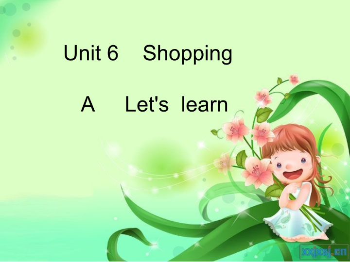 人教pep版英语四年级下Unit 6《Shopping》（A Let’s learn）课件