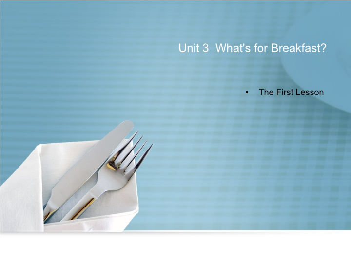 陕旅版小学英语四年级上册《Unit 3 What's for Breakfast》PPT课件 (3).ppt