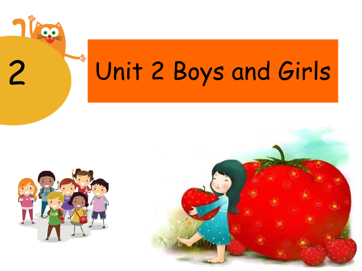 小学英语二年级上册Unit 2 Lesson 1《Boys and Girls》课件1