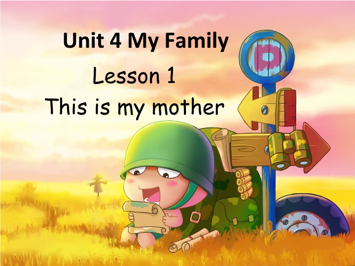 三年级英语下册Unit 4 My Family Lesson 1 This is my课件