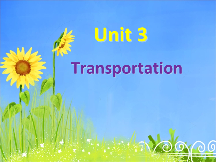 四年级英语上册  Unit 3 Transportation 课件