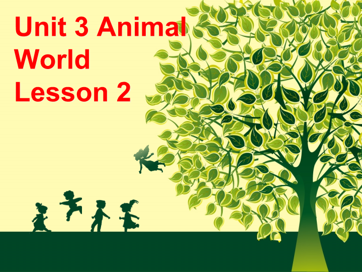 六年级英语上册  Unit3 Animal   World Lesson2 课件2