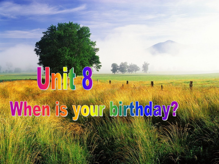 七年级英语上册Unit8 When is your birthday PPT教学整单元课件（英语）