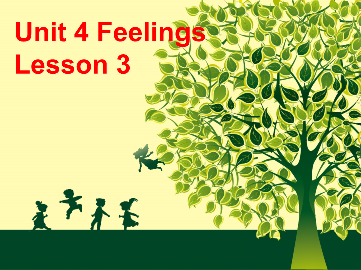 六年级英语上册   Unit4FeelingslLesson3课件2（人教版一起点）