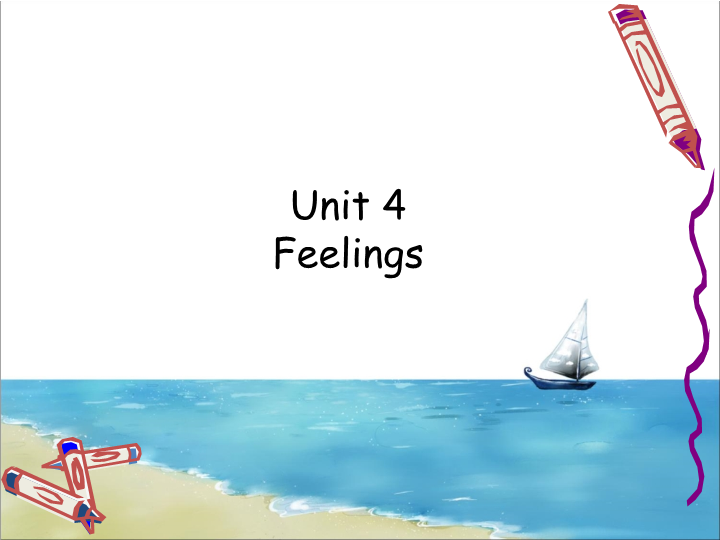 六年级英语上册   Unit4Feelings课件（人教版一起点）