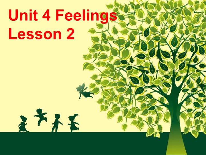 六年级英语上册   Unit4FeelingslLesson2课件3（人教版一起点）