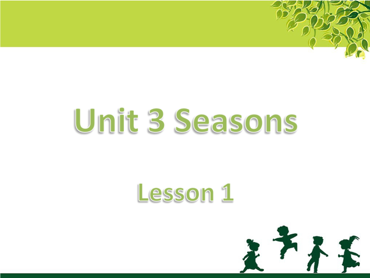 二年级英语下册  Unit 3 Seasons Lesson 1 课件 1（人教版）